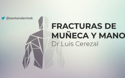 7# Fracturas de muñeca y mano